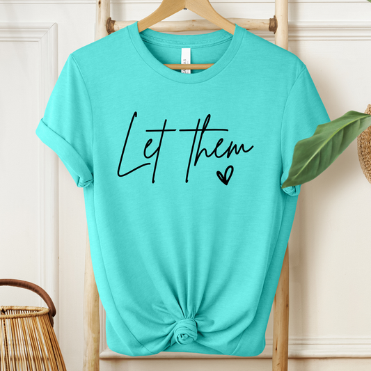 Let Them Graphic Tee: Sage Green / S
