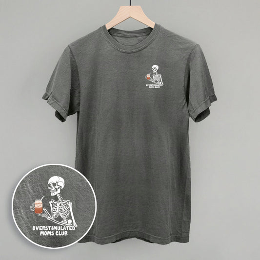 Overstimulated Moms Club (Skeleton + Coffee) (Left Chest)